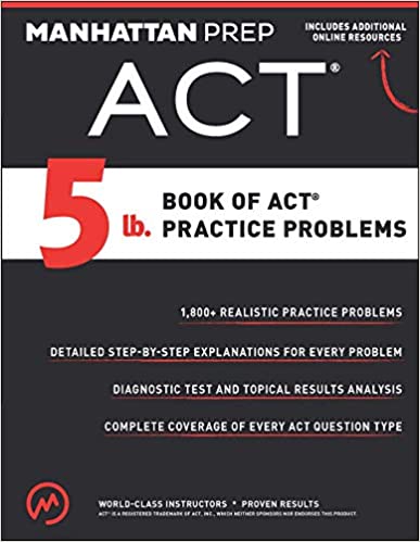 Best ACT Prep Book: 5lb book of ACT Practice Problems