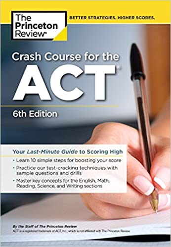 Best ACT Prep Book: Princeton Review ACT Crash Course
