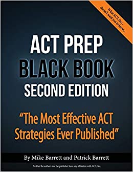 Best ACT Prep Book: ACT Prep Black Book Second Edition
